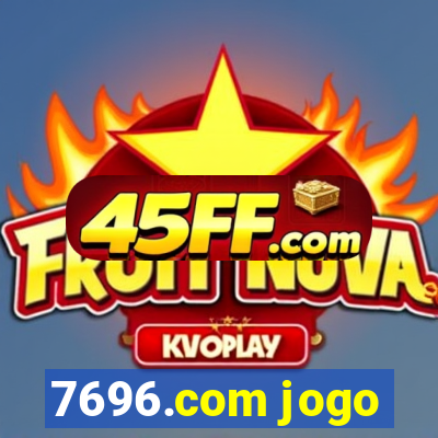 7696.com jogo